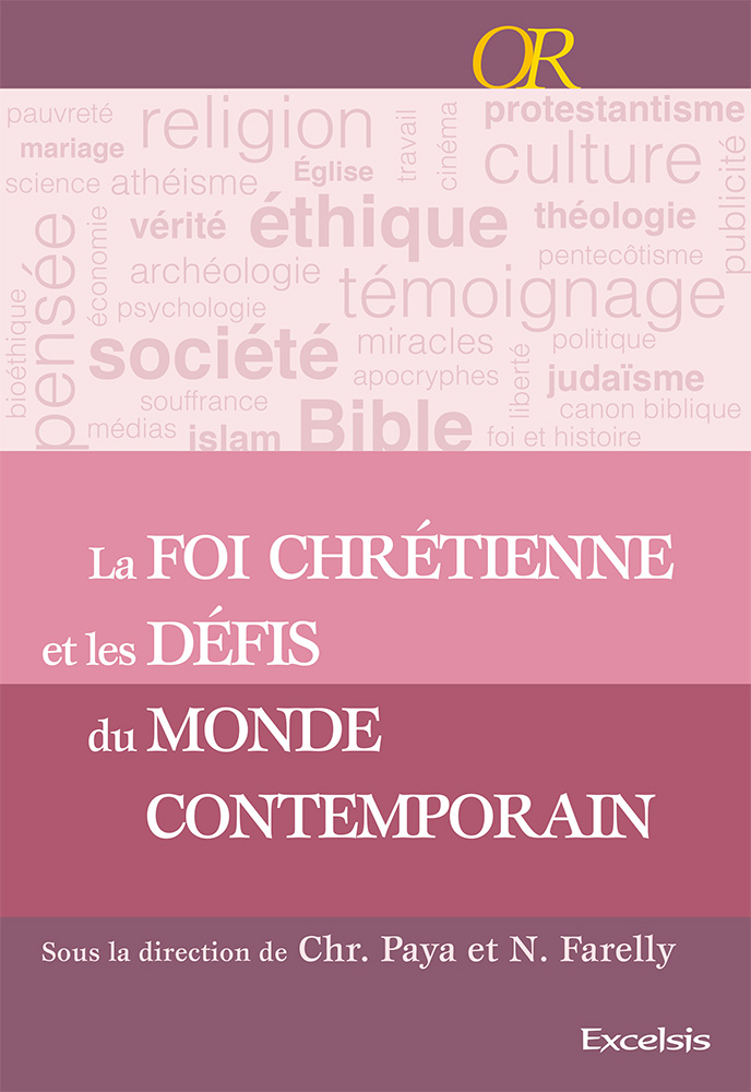 La foi chrétienne et les défis du monde contemporain (contributeur)