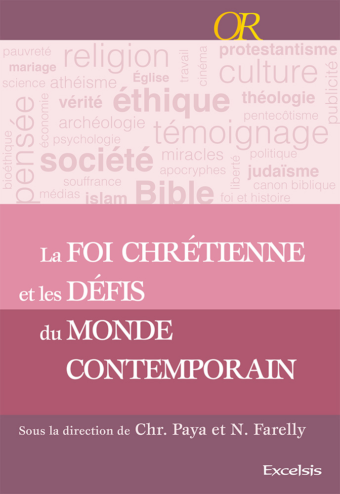 La foi chrétienne et les défis du monde contemporain (contributeur)