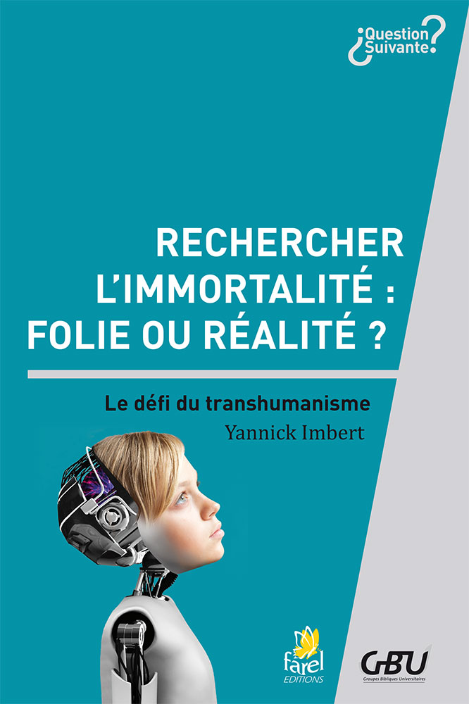 Rechercher l’immortalité : folie ou réalité ?